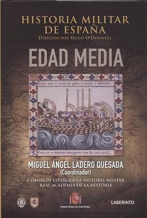 HISTORIA MILITAR DE ESPAÑA. II. EDAD MEDIA