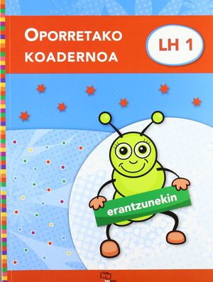 OPORRETAKO KOADERNOA 1 (ERANTZUNEKIN)