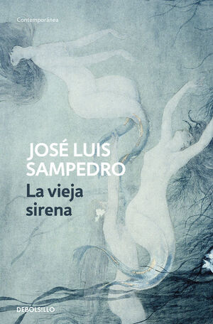 LA VIEJA SIRENA (LOS CÍRCULOS DEL TIEMPO 1)