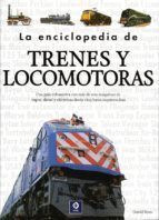 ENCICLOPEDIA DE TRENES Y LOCOMOTORAS,LA
