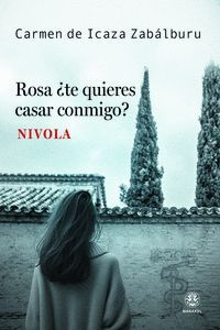ROSA ¿TE QUIERES CASAR CONMIGO?