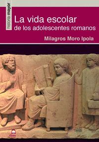 LA VIDA ESCOLAR DE LOS ADOLESCENTES ROMANOS