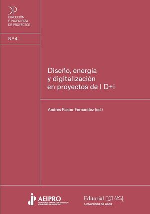 DISEÑO, ENERGÍA Y DIGITALIZACIÓN EN PROYECTOS DE I+D+I