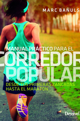 MANUAL PRACTICO PARA EL CORREDOR POPULAR