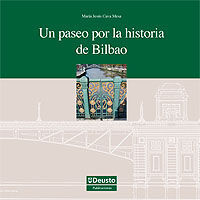 UN PASEO POR LA HISTORIA DE BILBAO