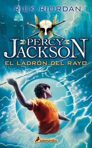 EL LADRÓN DEL RAYO (PERCY JACKSON Y LOS DIOSES DEL OLIMPO 1)