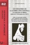 LOS DESASTRES DE LA GUERRA CIVIL ESPAÑOLA. LA REPRESIÓN EN BILBAO (JUNIO DE 1936