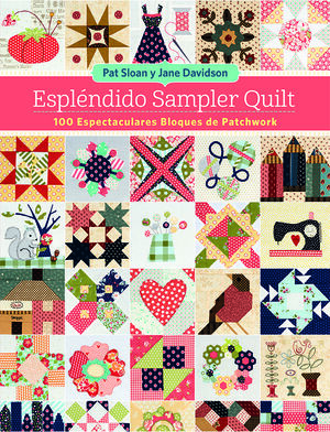 ESPLÉNDIDO SAMPLER QUILT