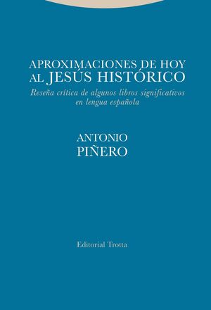 APROXIMACIONES DE HOY AL JESÚS HISTÓRICO