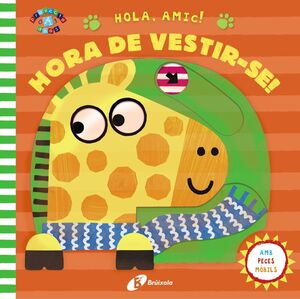 HOLA, AMIC! HORA DE VESTIR-SE!