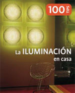 ILUMINCACIÓN EN CASA, LA