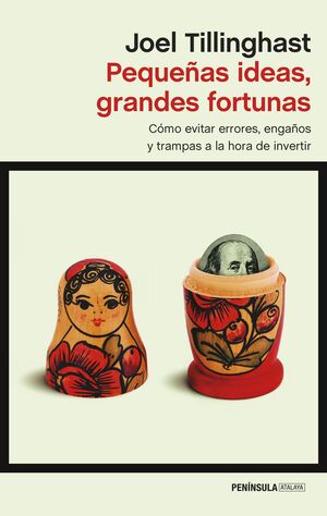 PEQUEÑAS IDEAS, GRANDES FORTUNAS