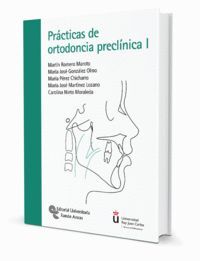 PRÁCTICAS DE ORTODONCIA PRECLÍNICA I