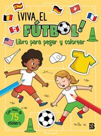 VIVA EL FÚTBOL-LIBRO PARA PEGAR Y COLORE