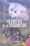 POETICA DE LA ENSOÑACION LA