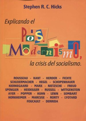 EXPLICANDO EL POSTMODERNISMO, LA CRISIS DEL SOCIALISMO