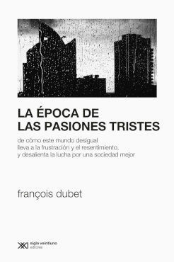 EPOCA DE LAS PASIONES TRISTES,LA