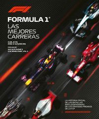 FORMULA 1. LAS MEJORES CARRERAS