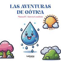 LAS AVENTURAS DE GÓTICA