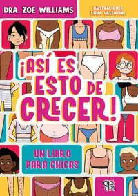 ASÍ ES ESTO DE CRECER!