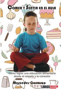 COMER Y SENTIR EN EL AULA