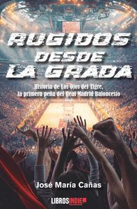 RUGIDOS DESDE LA GRADA