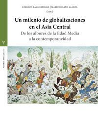 UN MILENIO DE GLOBALIZACIONES EN EL ASIA CENTRAL