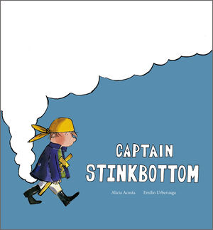CAPTAIN STINKBOTTOM