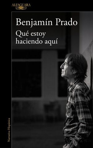 QUÉ ESTOY HACIENDO AQUÍ