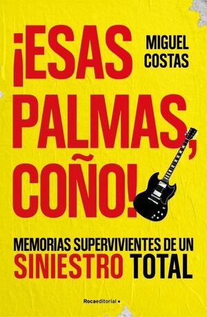 ¡ESAS PALMAS, COÑO!