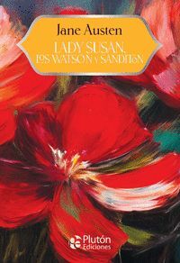 LADY SUSAN, LOS WATSON Y SANDITON