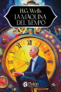 LA MÁQUINA DEL TIEMPO