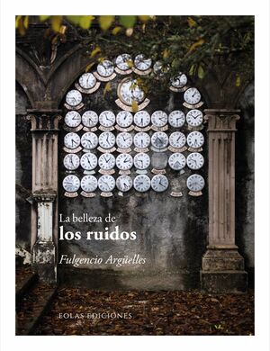 LA BELLEZA DE LOS RUIDOS