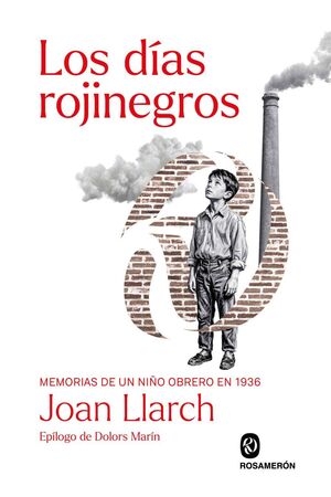 LOS DÍAS ROJINEGROS