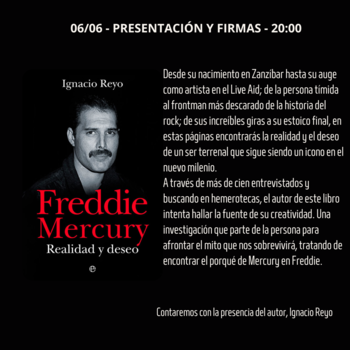 Presentación: Freddie Mercury. Realidad y deseo. 