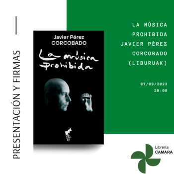 La música prohibida - Javier Pérez Corcobado 