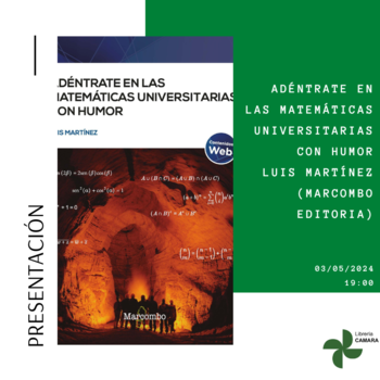 Presentación y firmas: Adéntrate en las matemáticas universitarias con humor